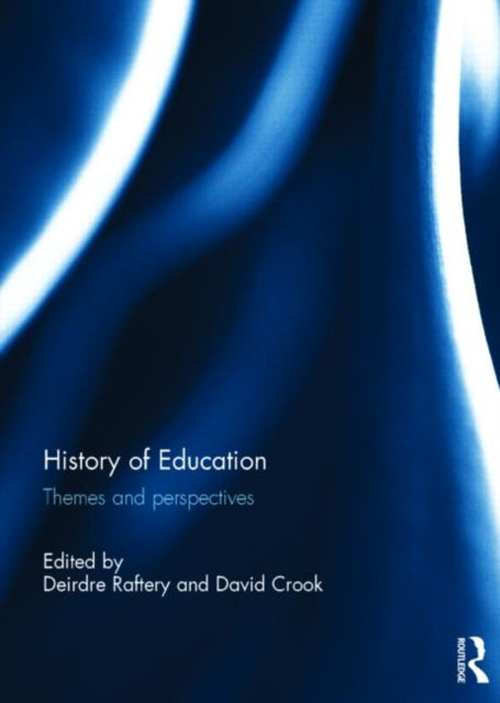 Book cover of: History of Education. By: Deirdre Raftery