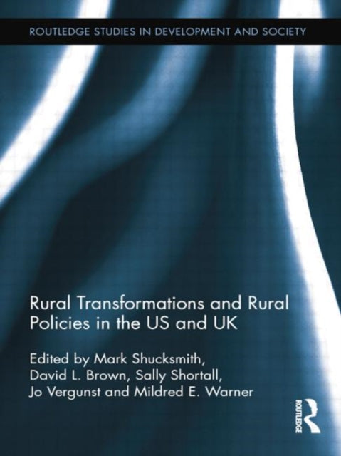 Book cover of: Rural Transformations and Rural Policies in the US and UK