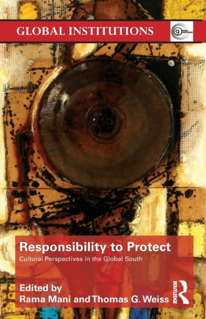 Book cover of: Responsibility to Protect. By: Rama Mani