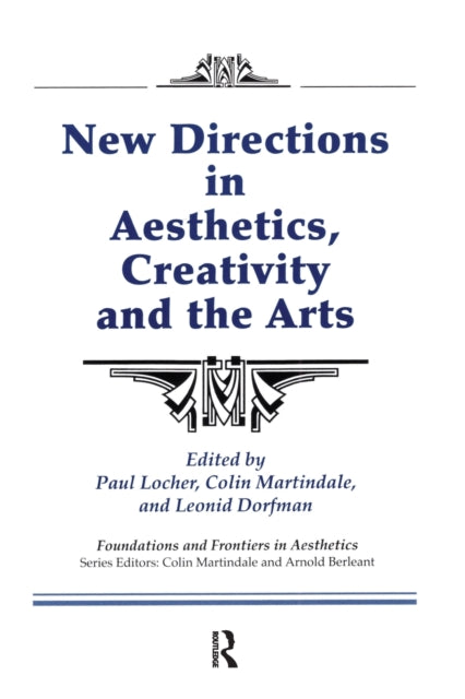 Book cover of: New Directions in Aesthetics, Creativity and the Arts. By: Paul Locher
