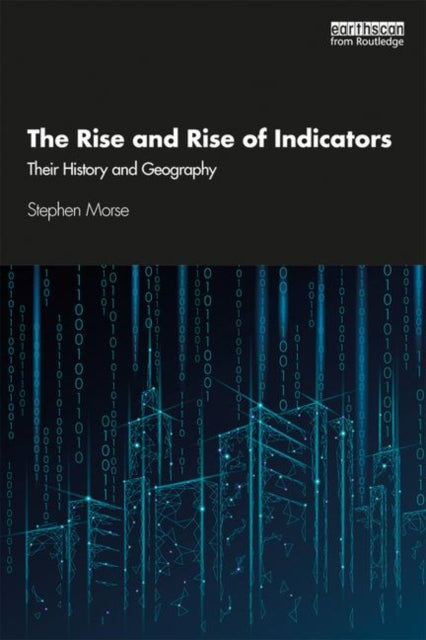 Book cover of: Rise and Rise of Indicators. By: Stephen Morse
