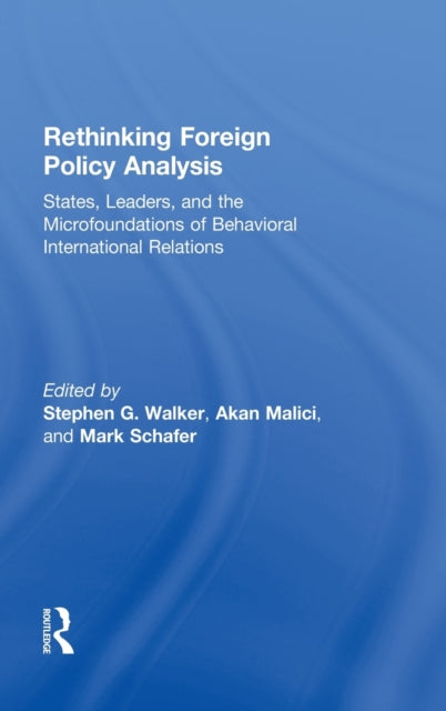 Book cover of: Rethinking Foreign Policy Analysis. By: Stephen G. Walker