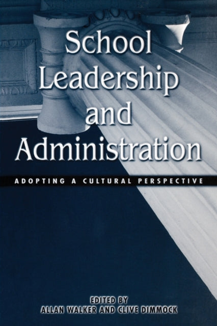 Book cover of: School Leadership and Administration. By: Allan Walker