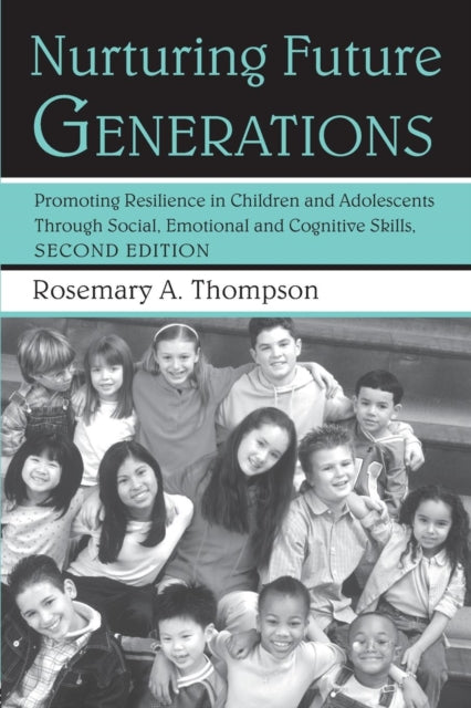 Book cover of: Nurturing Future Generations. By: Rosemary Thompson