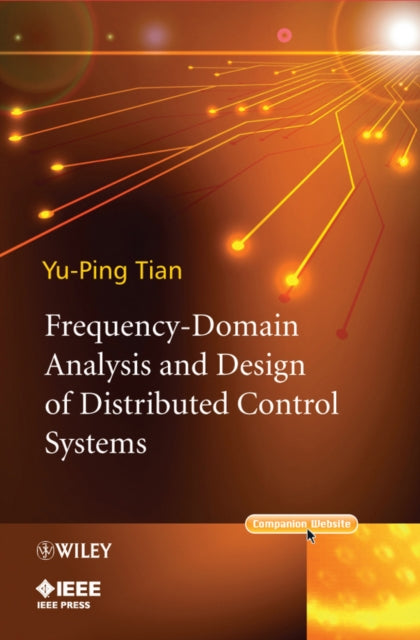 Book cover of: Frequency-Domain Analysis and Design of Distributed Control Systems. By: Yu-Ping Tian