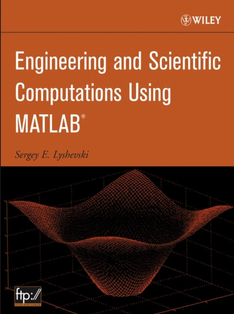 Book cover of: Engineering and Scientific Computations Using MATLAB