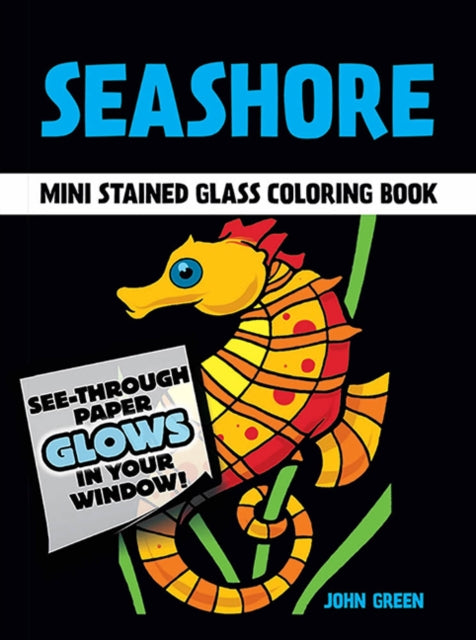 Book cover of: Little Seashore Stained Glass Coloring Book. By: John Green