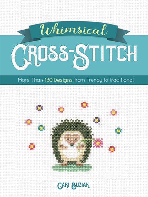 Book cover of: Whimsical Cross-Stitch. By: Cari Buziak