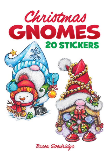 Book cover of: Christmas Gnomes: 20 Stickers. By: Teresa Goodridge