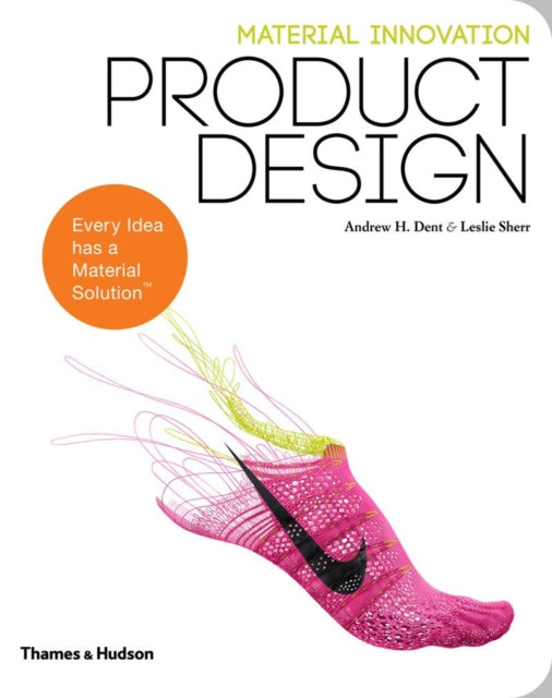 Book cover of: Material Innovation: Product Design. By: Andrew H. Dent
