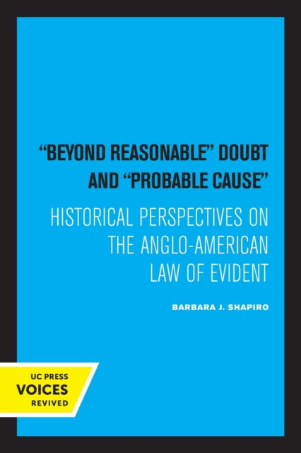 Book cover of: Beyond Reasonable Doubt and Probable Cause. By: Barbara J. Shapiro