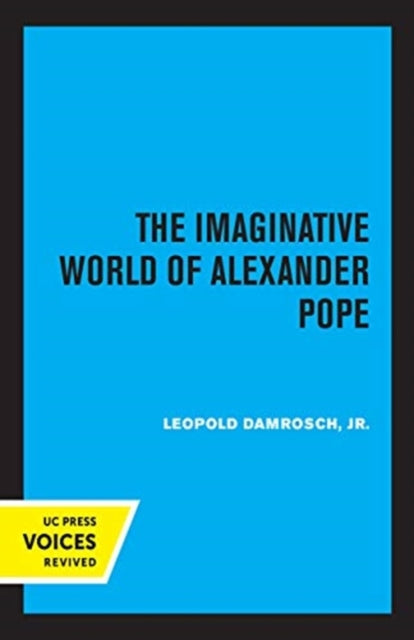 Book cover of: Imaginative World of Alexander Pope. By: Damrosch, Leopold, Jr.
