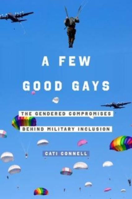 Book cover of: Few Good Gays. By: Cati Connell