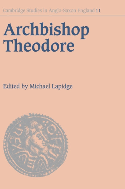 Book cover of: Archbishop Theodore. By: Michael Lapidge