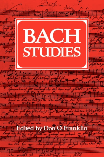 Book cover of: Bach Studies. By: Don O. Franklin