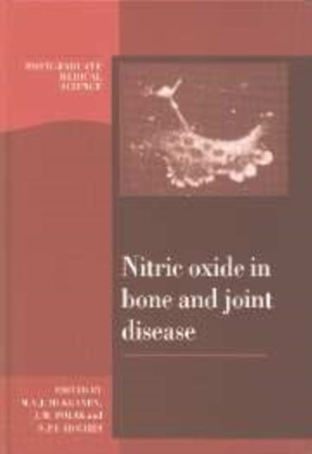 Book cover of: Nitric Oxide in Bone and Joint Disease. By: Mika V. J. Hukkanen