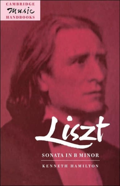 Book cover of: Liszt: Sonata in B Minor