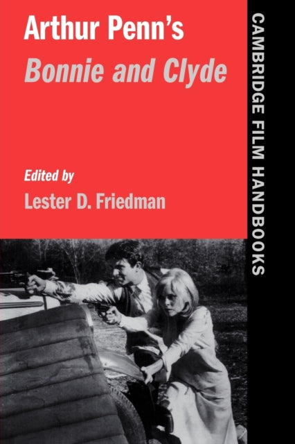 Book cover of: Arthur Penn's Bonnie and Clyde
