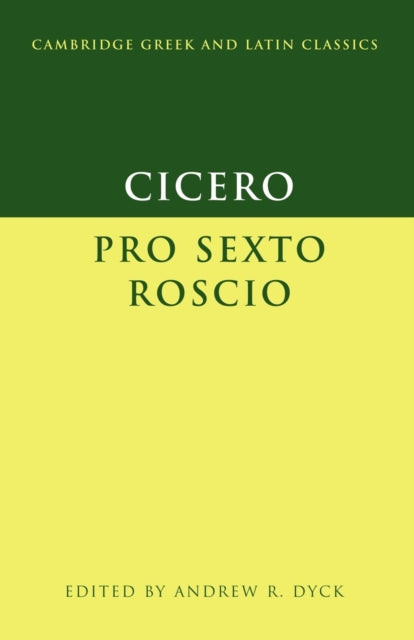 Book cover of: Cicero: 'Pro Sexto Roscio'. By: Cicero