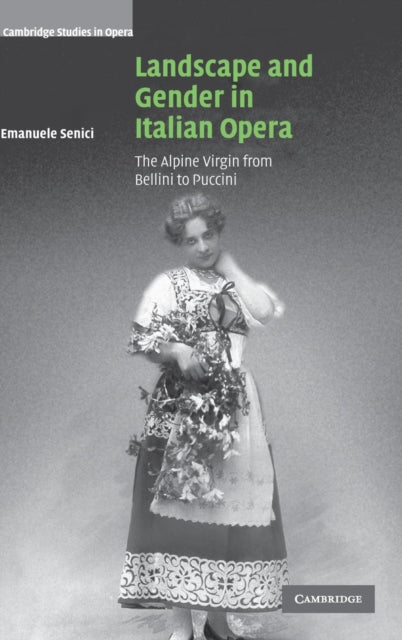 Book cover of: Landscape and Gender in Italian Opera