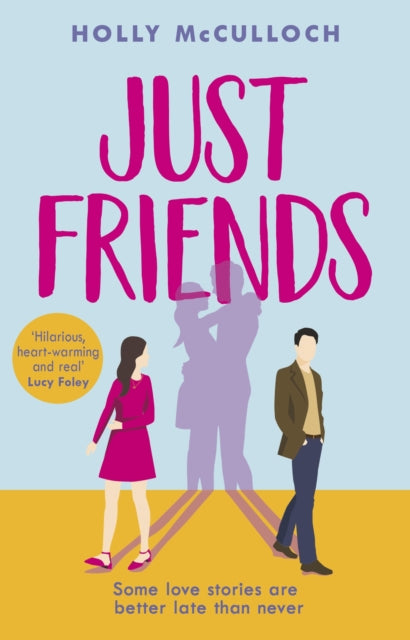 Book cover of: Just Friends. By: Holly McCulloch