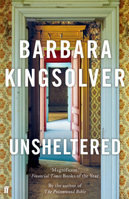 Unsheltered, Author of Demon Copperhead, Winner of the Women’s Prize for Fiction 9780571347025 Barbara Kingsolver