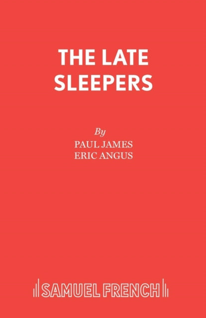 Book cover of: Late Sleepers. By: Paul James