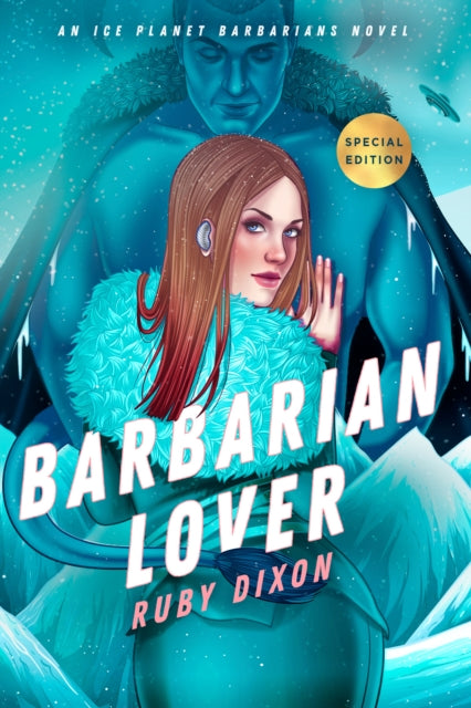 Book cover of: Barbarian Lover. By: Ruby Dixon