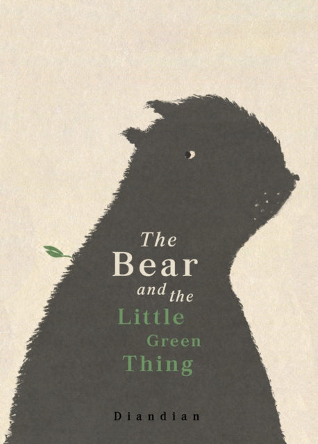 Book cover of: Bear and the Little Green Thing. By: Diandian