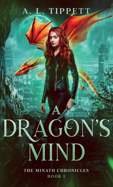Book cover of: Dragon's Mind. By: A L Tippett