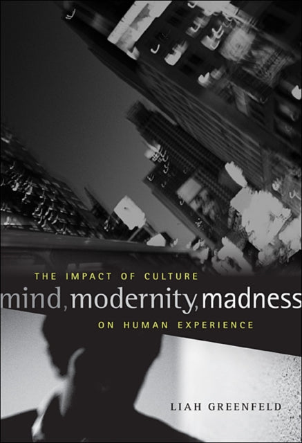 Book cover of: Mind, Modernity, Madness