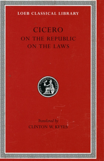 Book cover of: On the Republic. On the Laws. By: Cicero