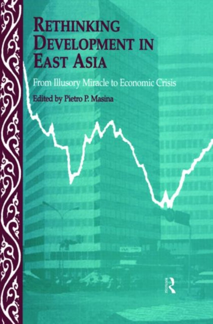Book cover of: Rethinking Development in East Asia. By: Pietro P. Masina
