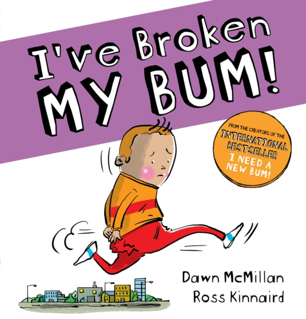 I've Broken My Bum (PB) 9780702300028 Dawn McMillan