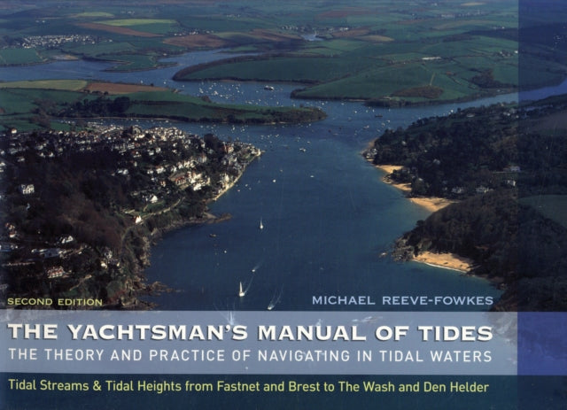 Book cover of: Yachtsman's Manual of Tides. By: Reeve-Fowkes