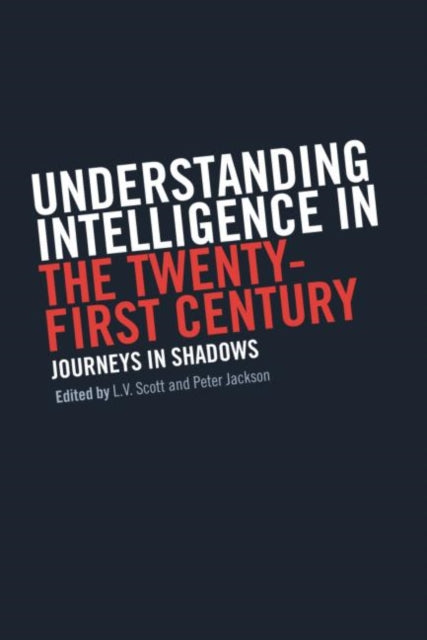 Book cover of: Understanding Intelligence in the Twenty-First Century. By: L. V. Scott