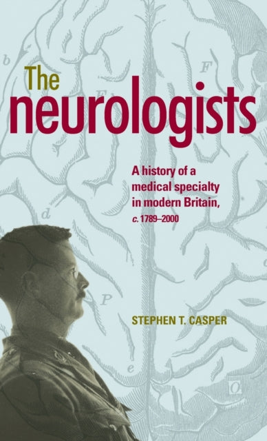 Book cover of: Neurologists. By: Stephen T. Casper