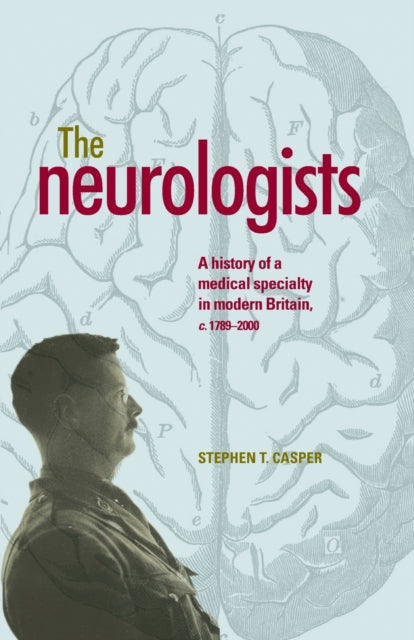 Book cover of: Neurologists. By: Stephen Casper