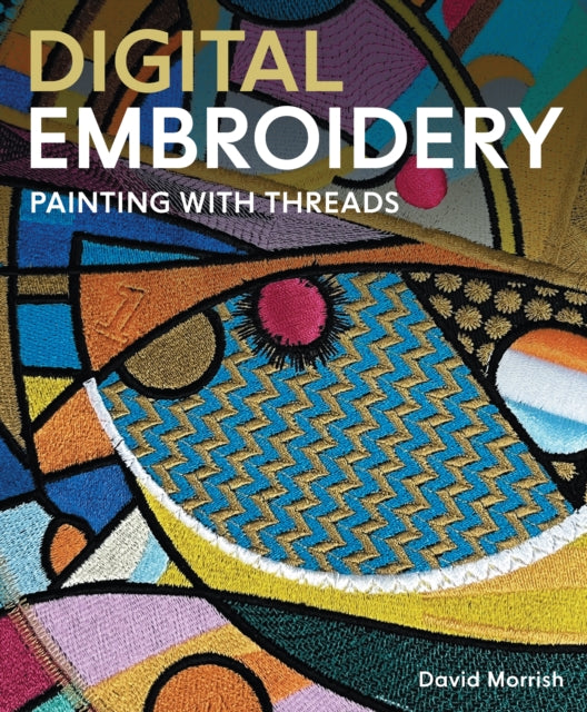 Book cover of: Digital Embroidery. By: David Morrish