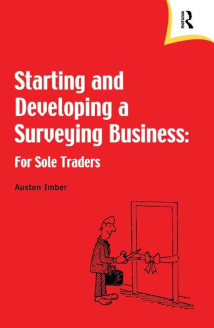 Book cover of: Starting and Developing a Surveying Business. By: Austen Imber