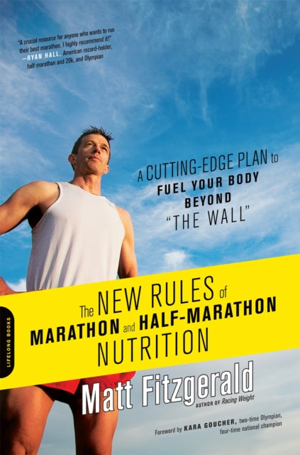 Book cover of: New Rules of Marathon and Half-Marathon Nutrition