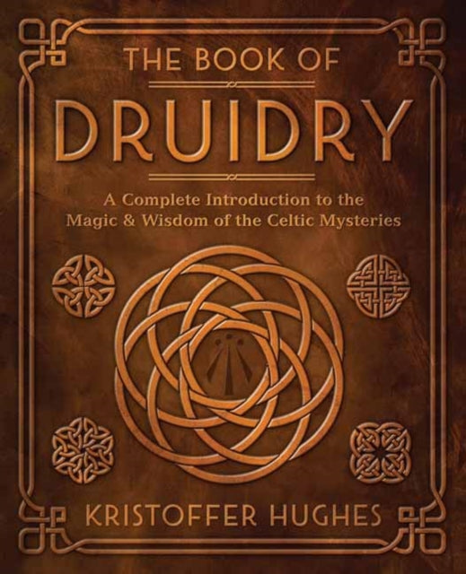Book cover of: Book of Druidry. By: Kristoffer Hughes