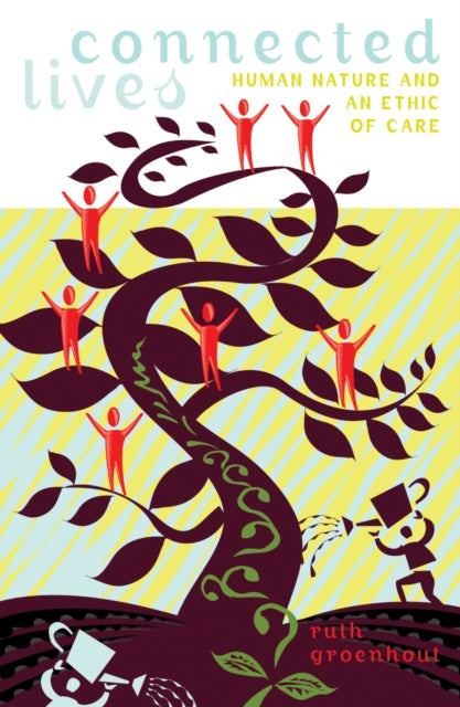 Book cover of: Connected Lives. By: Ruth E. Groenhout