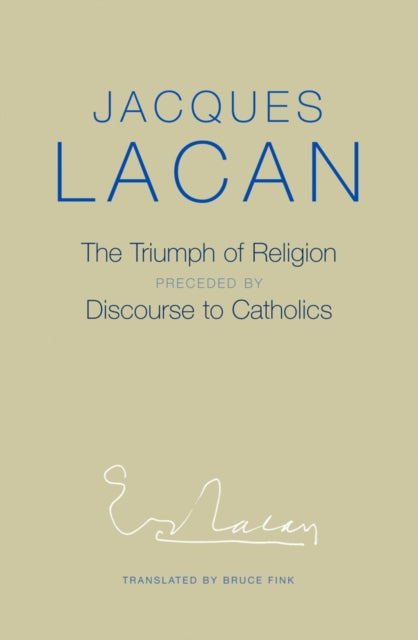 Book cover of: Triumph of Religion. By: Jacques Lacan