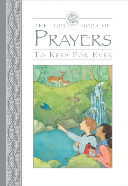 Book cover of: Lion Book of Prayers to Keep for Ever. By: Lois Rock