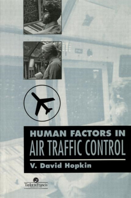 Book cover of: Human Factors In Air Traffic Control