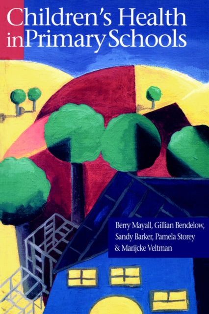 Book cover of: Children's Health In Primary Schools