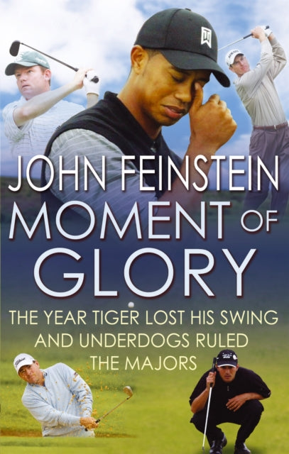 Book cover of: Moment Of Glory. By: John Feinstein