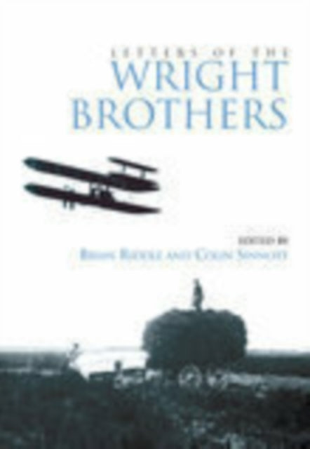 Book cover of: Letters of the Wright Brothers. By: Wilbur Wright