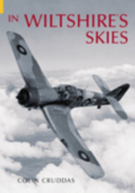 Book cover of: In Wiltshire's Skies. By: Colin Cruddas